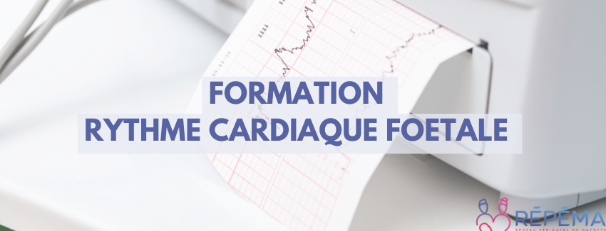 Formation Rythme Cardiaque Fœtale (RCF) - 2025