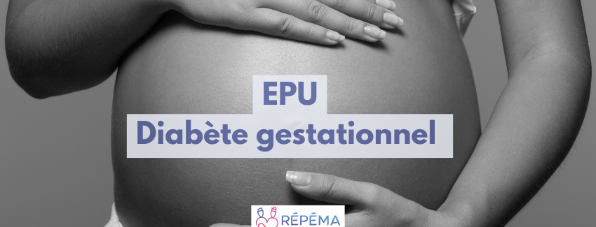 EPU Diabète gestationnel - 2026