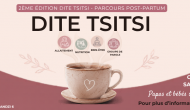 2ème édition - Evènement DITE TSITSI